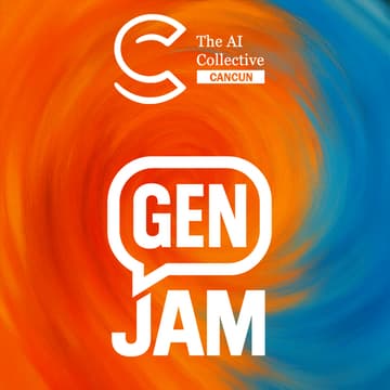 Cover Image for 🧠 The AI Collective Cancun | Lauch Party |🎨🤖 GEN JAM: Sesión Creativa con IA