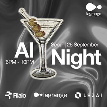 Cover Image for AI Night by Lagrange, Rialo, LazAI