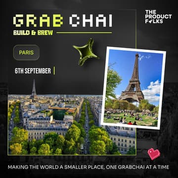 Cover Image for Grabchai Paris Edition: Build with The Product Folks!