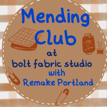Cover Image for Portland Remake Mending Club at Bolt!