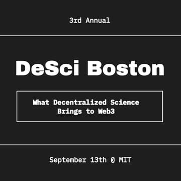 Cover Image for DeSci Momentum @ SOLBoston: Decentralized Science as the Operating System for Open Scholarship