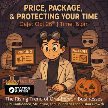 Cover Image for 🎯 Price, Package, and Protect Your Time – Build Confidence, Structure, and Boundaries for Sustainable Growth 💰⏰