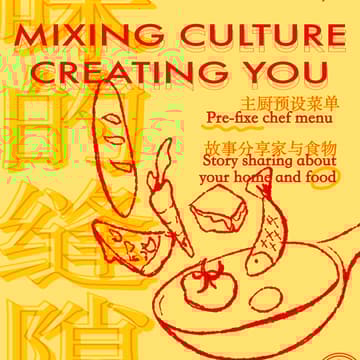 Cover Image for 🥢Taste the In-Between 味的缝隙 | A one-night hybrid dinner exploring identity through food