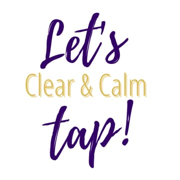 Cover Image for EFT Tapping • Clear and Calm | Online
