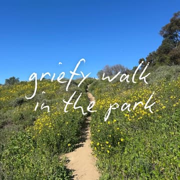 Cover Image for Griefy Walk in the Park: Seeds of Renewal