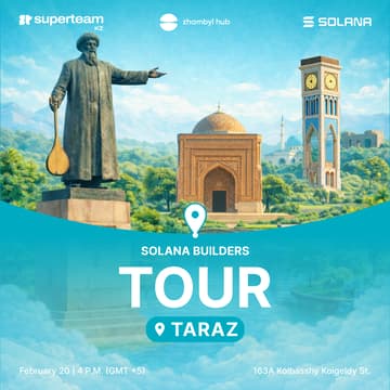Cover Image for Solana Builders Tour - Taraz Edition