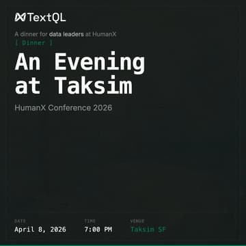 Cover Image for Dine with TextQL @ HumanX