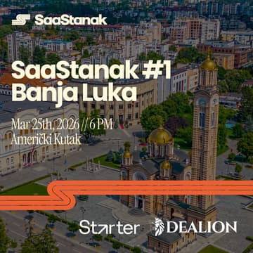 Cover Image for SaaStanak #1 Banja Luka: How to SaaS in BiH 🇧🇦