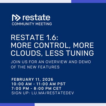 Cover Image for Community Meeting Restate 1.6: more control, more clouds, less tuning