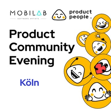 Cover Image for 🇩🇪  Are You Building the Right Thing the Wrong Way? | Product People x MobiLab