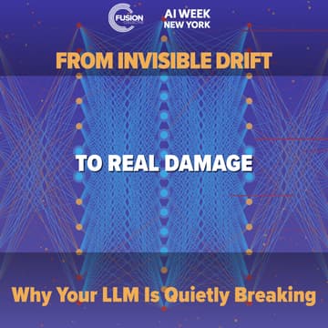 Cover Image for #AIWeekNY: From Invisible Drift to Real Damage:Why Your LLM Is Quietly Breaking