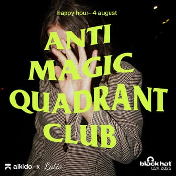 Cover Image for Anti Magic Quadrant Club Happy Hour 🍺 | by Aikido x Latio