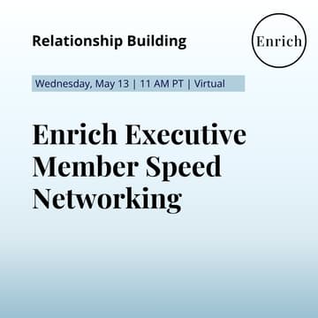 Cover Image for Enrich Executive Member Speed Networking
