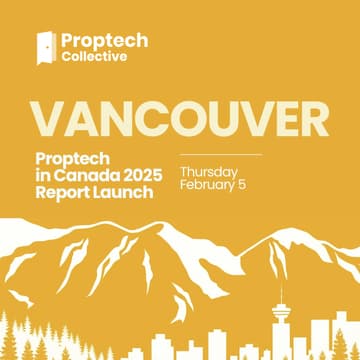 Cover Image for Vancouver - Proptech in Canada 2025 Report Launch