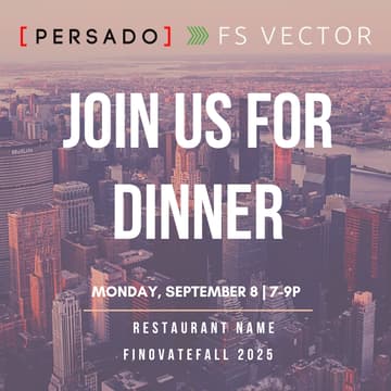 Cover Image for Persado <> FS Vector FinovateFall Dinner