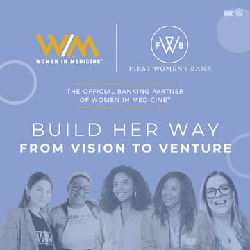 Cover Image for Build Her Way: From Vision to Venture with First Women's Bank and Women In Medicine