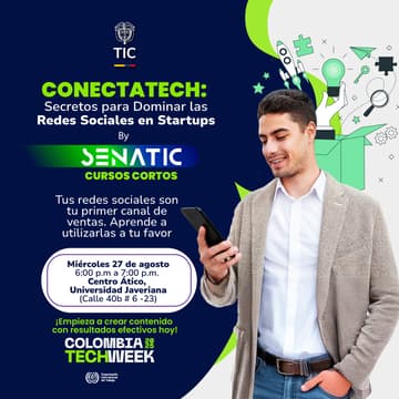 Cover Image for 🌟ConectaTECH: Secretos para Dominar las Redes Sociales en Startups By SENATIC (MinTIC y OIT)💡
