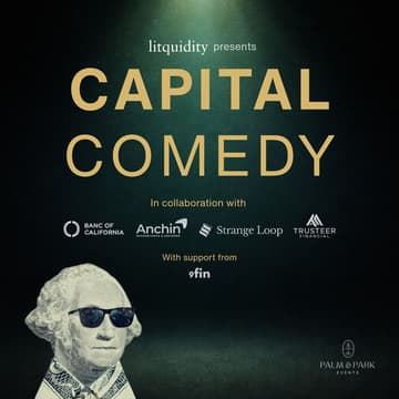 Cover Image for Capital Comedy Presented by Banc of California, Anchin, Strange Loop and Trusteer