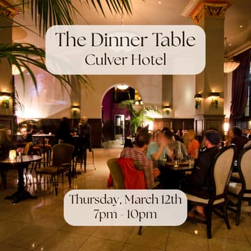 Cover Image for The Dinner Table at The Culver Hotel (LA)