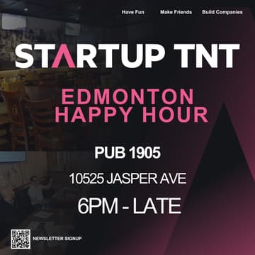 Cover Image for Startup TNT Edmonton Happy Hour