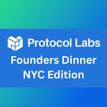 Cover Image for Protocol Labs Founders Dinner - NYC Edition