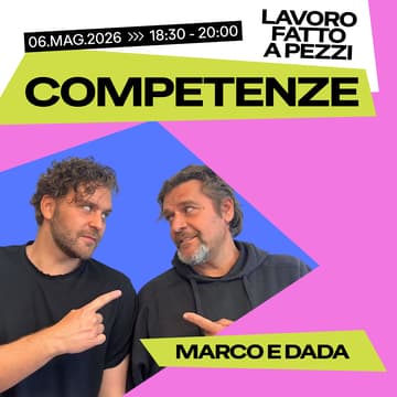 Cover Image for LAVORO FATTO A PEZZI 🔨 COMPETENZE