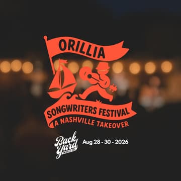 Cover Image for Orillia Songwriters Festivals (A Nashville Takeover)