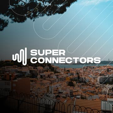 Cover Image for Superconnectors Lisbon 2026