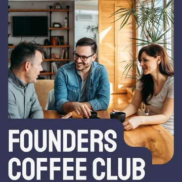 Cover Image for Founders Coffee Club: Build & Sell