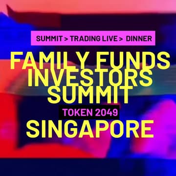 Cover Image for 🇸🇬Family Offices Investors Summit 🥂🕯Michelin‑Dinners · Trading Live📍Singapore 📍Oct 7-8 #Token2049🇸🇬