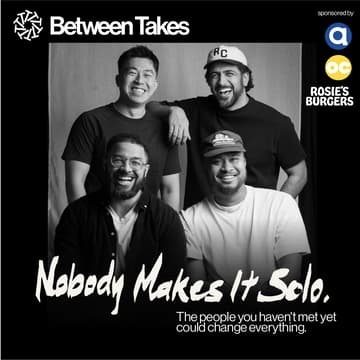 Cover Image for Between Takes: Nobody Makes It Solo