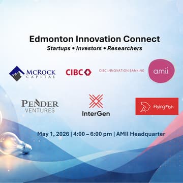 Cover Image for Edmonton Innovation Connect: Researchers • Startups • Investors