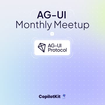 Cover Image for AG-UI Monthly Meetup