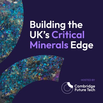 Cover Image for Building the UK's Critical Minerals Edge
