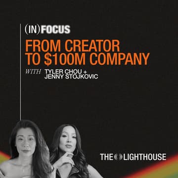Cover Image for (IN) FOCUS: From Creator to $100M Company