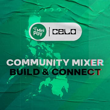 Cover Image for MiniPay | Celo Community Mixer— Manila