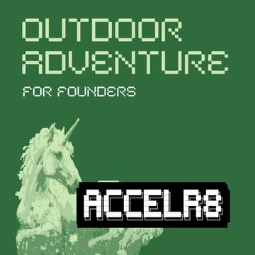 Cover Image for ACCELR8 | Outdoor Adventure for Founders