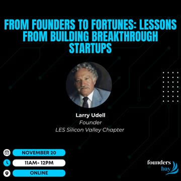 Cover Image for Founders Bay Virtual Workshop: From Founders to Fortunes: Lessons from Building Breakthrough Startups