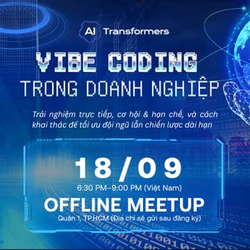 Cover Image for Vibe Coding Trong Doanh Nghiệp - AI Transformers