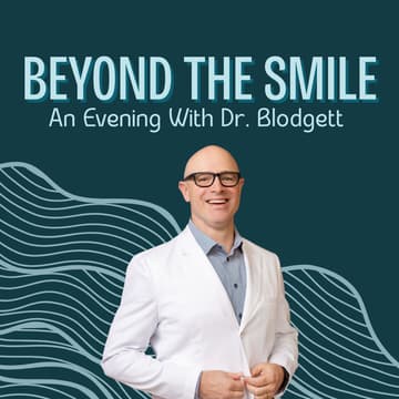 Cover Image for Beyond The Smile with Biological Dentist Dr. Kelly Blodgett