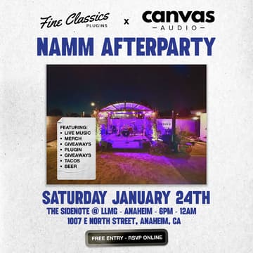 Cover Image for Fine Classics Plugins x Canvas Audio NAMM Afterparty