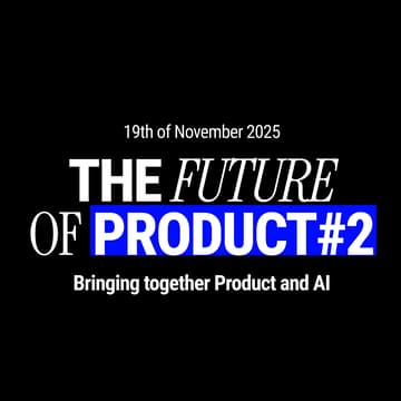 Cover Image for Future of Product #2: Bringing together Product and AI