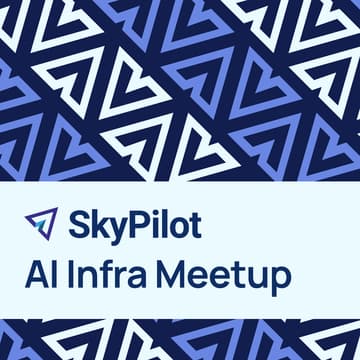Cover Image for AI Infra Meetup with SkyPilot and CoreWeave