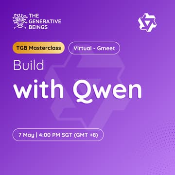 Cover Image for [Virtual] Build and moderate Videos with Qwen | Session #2 | TGB Masterclass