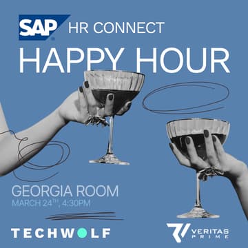 Cover Image for SAP HR Connect Happy Hour Hosted by: TechWolf and Veritas Prime
