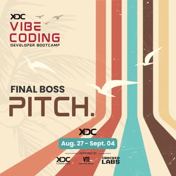 Cover Image for XDC Vibe Coding Bootcamp - Final Stage: Pitch