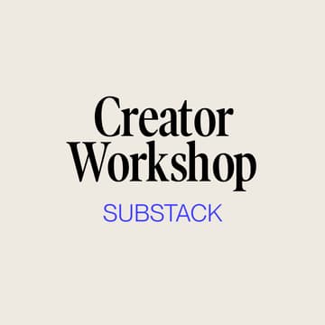 Cover Image for Creator Workshop: Substack