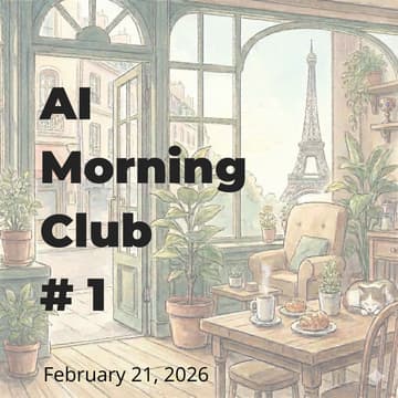 Cover Image for AI Morning Club #1 : Meet - Share - Learn
