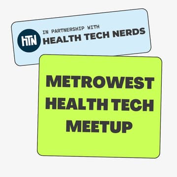 Cover Image for MetroWest Health Tech Meetup