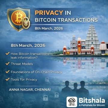 Cover Image for Privacy - Bitcoin Transactions | Chennai | Sunday, 08th Mar 2026 | 11:00 AM - 1:00 PM